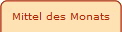 Mittel des Monats